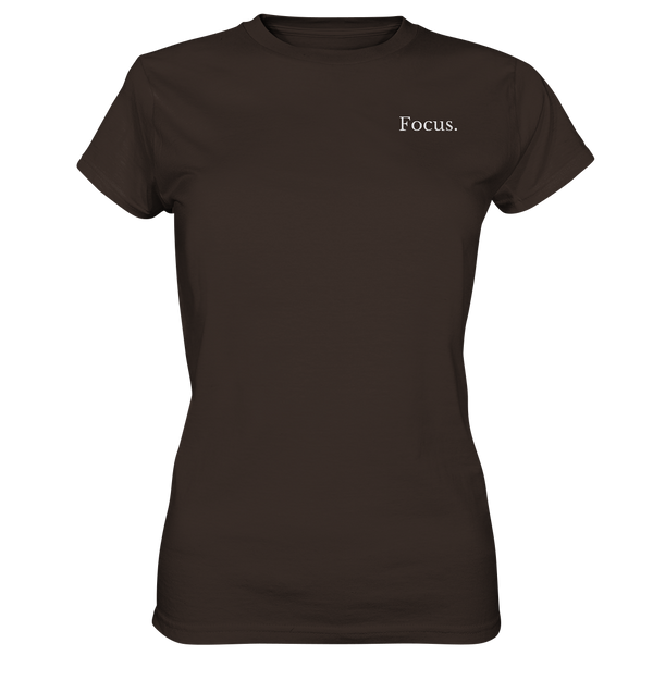 Focus. - Ladies Premium Shirt - WALiFY