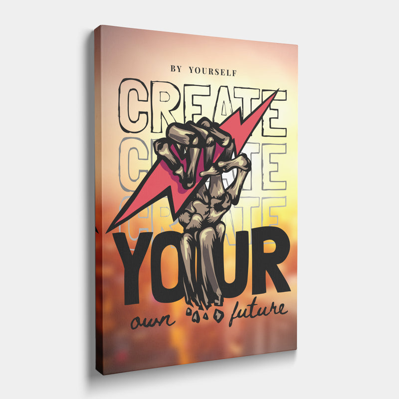 Create your own Future! By yourself - erfolgslustig