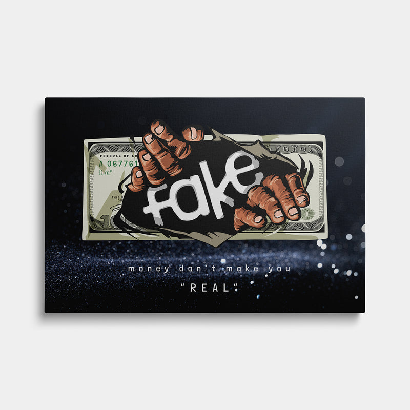 Fake Money don´t make you `REAL´ - erfolgslustig