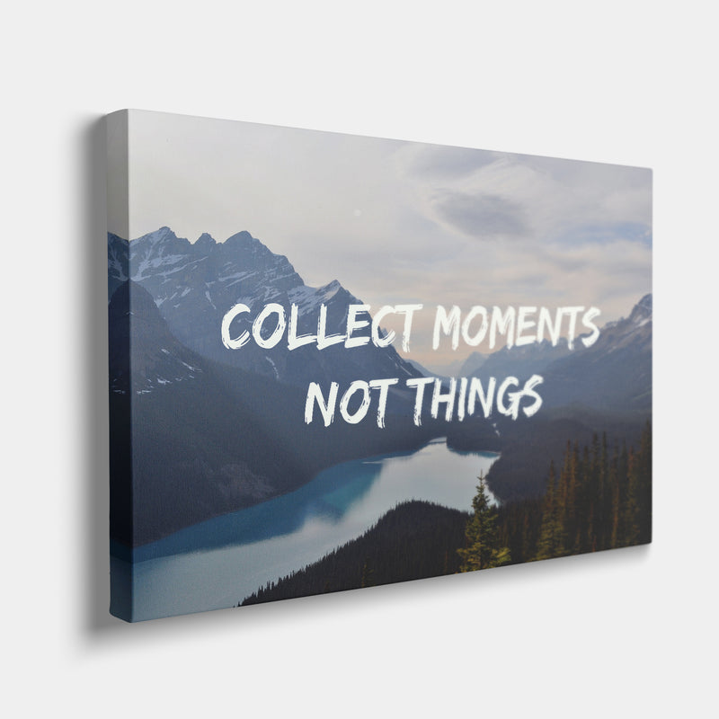 Collect moments not things - erfolgslustig