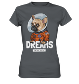 DREAMS MATTER - Astro Mops - Ladies Shirt - WALiFY