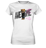Awesome - born with Style - Ladies Shirt - WALiFY