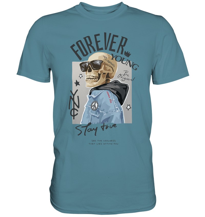 FOREVER YOUNG - STAY TRUE - Regular Fit Shirt - WALiFY