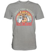 I don`t have Muscles, i have skills! - Premium Shirt - WALiFY