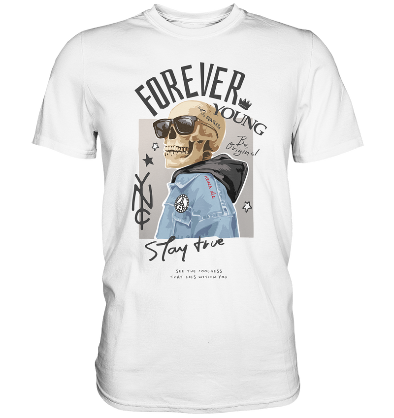 FOREVER YOUNG - STAY TRUE - Regular Fit Shirt - WALiFY