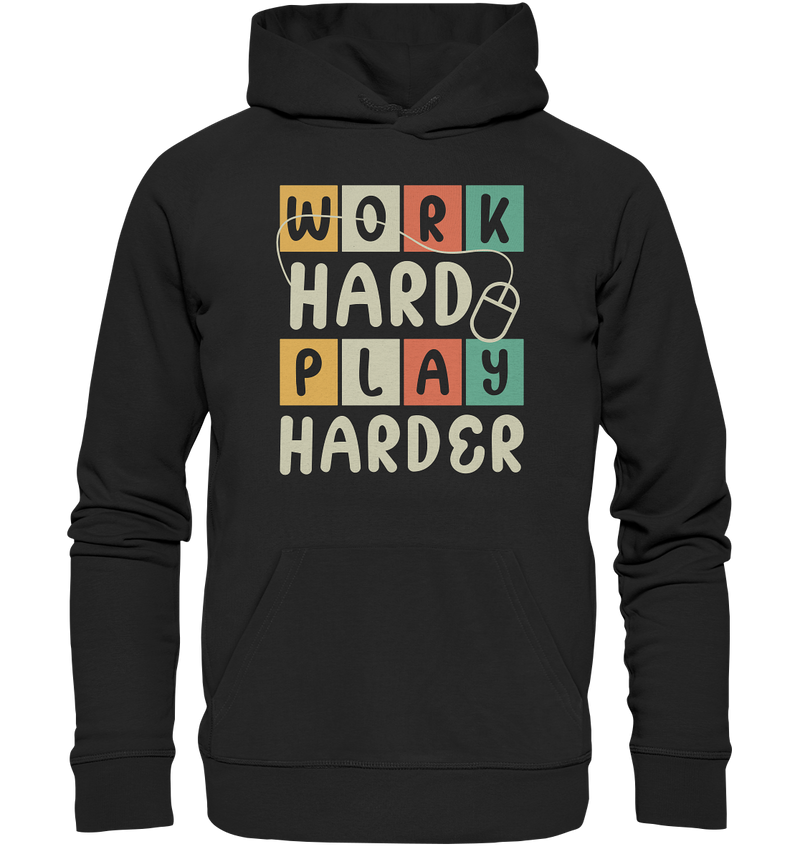 Work hard, PLAY harder! - Premium Unisex Hoodie - WALiFY